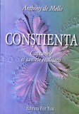 Constienta Capcanele Si Sansele Realitatii - Anthony De Mello ,560026