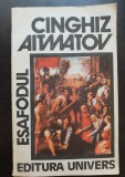 Eșafod - Cinghiz Aitmatov