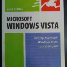 Microsoft Windows Vista - Ghid Vizual - Chris Fehily ,541841