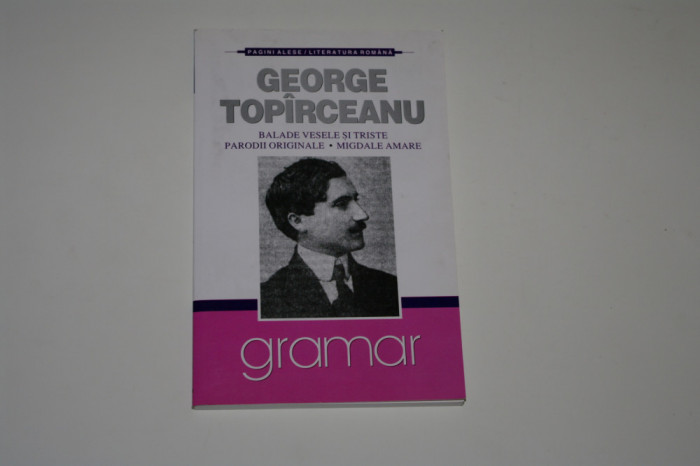 Balade vesele si triste - Parodii originale - Migdale amare - George Topirceanu