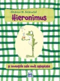 Hieronimus si inventiile sale mult asteptate | Andreas H. Schmachtl, Didactica Publishing House