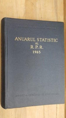 Anuarul statistic al Republicii Socialiste Romania 1965 foto