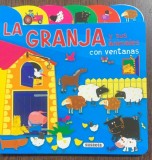 La Granja y sus animales con ventanas (Ferma si animalele sale- carte cartonata, cu clapete, in spaniola)