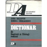 Dictionar de lingvisti si filologi romani - Jana Balacciu
