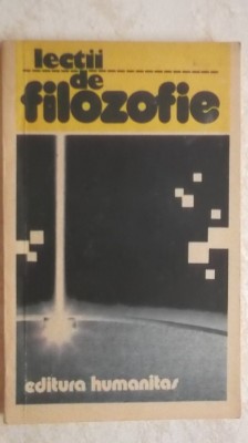 Mircea Dumitru (redactor) - Lectii de filozofie (vezi detalii pentru livrare in tara) foto