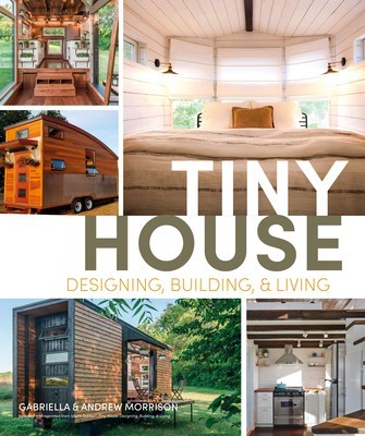 Tiny House Designing, Building and Living foto
