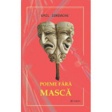 Poeme fara masca - Emil Iordache