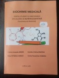 Biochimie medicala Pentru studentii si masteranzii nutritie si dietetica- Cristina Cerasela Arsene, Elena Petrescu Danila
