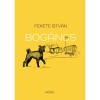 Bog&aacute;ncs - Fekete Istv&aacute;n