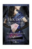 Houdini. Marea evadare (Vol. 3) - Paperback brosat - Kerri Maniscalco - Leda