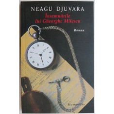 Insemnarile lui Gheorghe Milescu &ndash; Neagu Djuvara