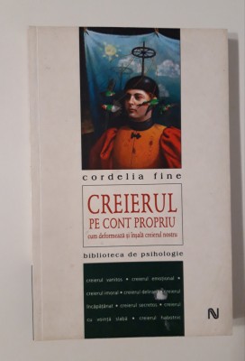 Cordelia Fine Creierul pe cont propriu foto