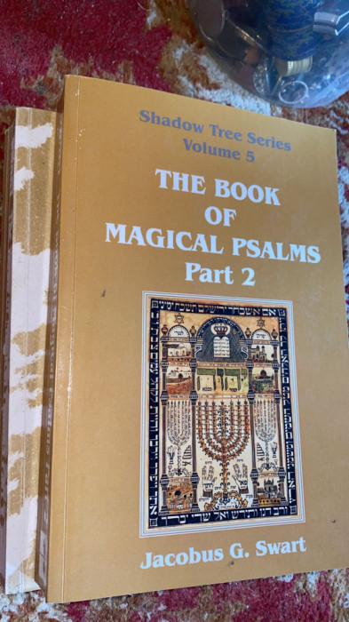 THE BOOK OF MAGICAL PSALMS,JACOBUS G.SWART/2 VOL./445+476 pagini