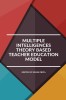 Multiple Intelligences Theory Teacher Education Model - Carte Engleza