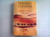 NISIPURILE ARABE - WILFRED THESIGER