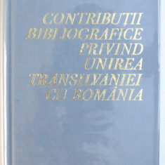 CONTRIBUTII BIBLIOGRAFICE PRIVIND UNIREA TRANSILVANIEI CU ROMANIA , 1969