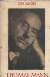 Thomas Mann - Ion Ianosi