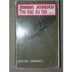 TREI DINTI DIN FATA-MARIN SORESCU