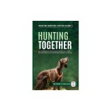 Hunting Together: Harnessing Predatory Chasing in Family Dogs through Motivation-Based Training