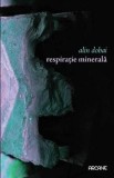 Respiratie minerala - Alin Dobai
