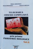 Tulburarea Obsesiv - Compulsiva Prin Prisma Psihiatriei Biolo - Virgil Simionescu , J120