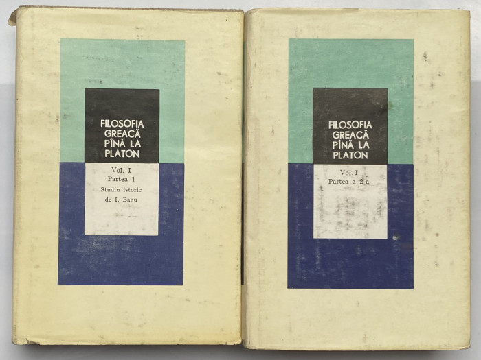 Filosofia Greaca pana la Platon - vol 1 partea 1 si 2