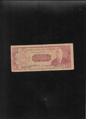 Rar! Paraguay 10 guaranies 1963 seria6042356 foto