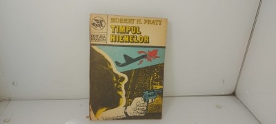 Robert H Pratt - Timpul hienelor / C26 foto