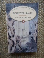 Selected Tales - Edgar Allan Poe/ carte in lb engleza/ Povesti selectate de E A Poe