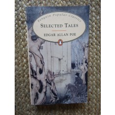 Selected Tales - Edgar Allan Poe/ carte in lb engleza/ Povesti selectate de E A Poe