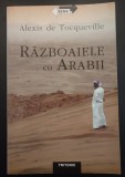 Alexis de Tocqueville, Razboaiele cu arabii