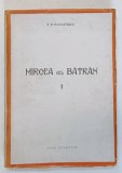 MIRCEA CEL BATRAN de P.P. PANAITESCU , BUCURESTI 1944