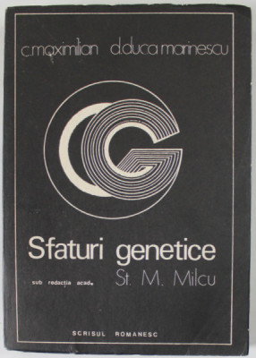 SFATURI GENETICE , sub redactia acad . ST. MILCU , 1977 foto
