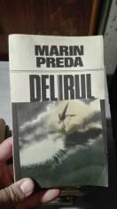 Delirul &amp;amp;#8211; Marin Preda foto