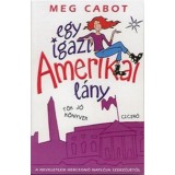 Egy igazi amerikai l&aacute;ny - Meg Cabot