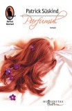 Parfumul - Paperback brosat - Patrick S&uuml;skind - Humanitas Fiction