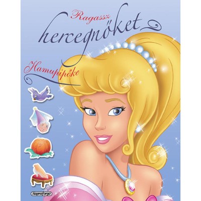 Ragassz hercegnőket! - Hamupipőke foto