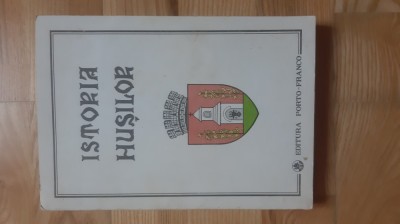 Istoria Husilor ( 1995 ) (340 pagini) Husi Vaslui judetul foto