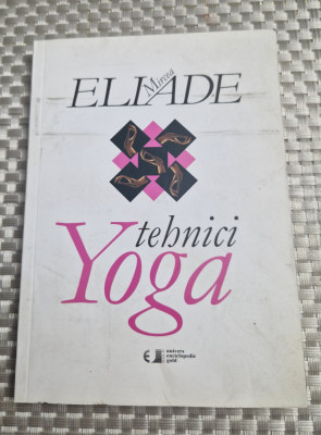 Tehnici Yoga Mircea Eliade foto