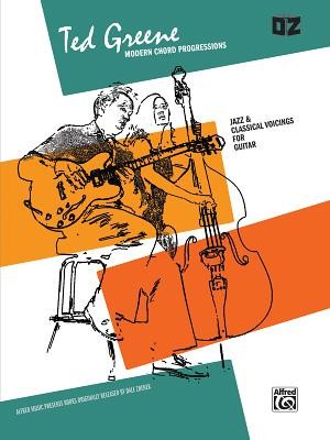 Ted Greene -- Modern Chord Progressions: Jazz &amp;amp; Classical Voicings for Guitar foto