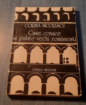 Case conace si palate vechi romanesti Corina Nicolescu foto