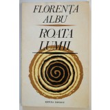 Florența Albu - Roata lumii