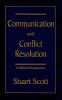 Communication and Conflict Resolution: A Biblical Perspective