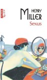 Sexus (Vol 1, Top 10+) - Paperback brosat - Henry Miller - Polirom