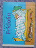 Fridolin - Thomas Schleusing, benzi desenate, 1989, 14 pag cartonate, stare fb