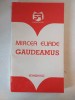 Mircea Eliade - Gaudeamus