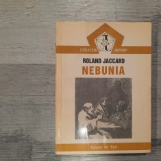 Nebunia de Roland Jaccard