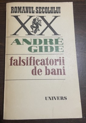 Falsificatorii de bani - Autor: Andre Gide foto
