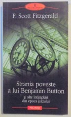 STRANIA POVESTE A LUI BENJAMIN BUTTON SI ALTE INTAMPLARI DIN EPOCA JAZZULUI de F. SCOTT FITZGERALD , 2009 foto