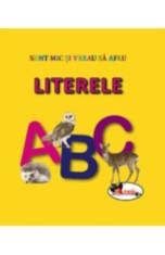 Literele - Sunt mic si vreau sa aflu
